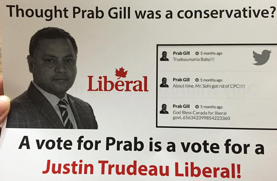 A Wildrose Party flyer attacking PC candidate Prab Gill for being a "Justin Trudeau Liberal." Mr. Gill was elected on March 22, 2016.